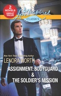 Cover: Assignment: Bodyguard & The Soldier's Mission - Love Inspired Classics