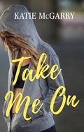 Cover: Take Me On - Harlequin Teen