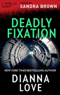 Cover: Deadly Fixation - MIRA