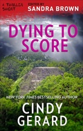 Cover: Dying to Score - MIRA