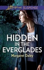 Cover: Hidden in the Everglades - Love Inspired Suspense