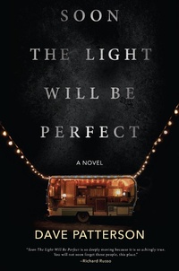 Enlarge image Cover: Soon the Light Will Be Perfect - Hanover Square Press