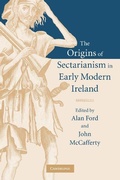 Cover: The Origins of Sectarianism in Early Modern Ireland - Cambridge University Press