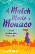 Cover: A Match Made in Monaco (A Girls' Weekend Away Novella) - Headline Eternal