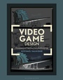 Cover: Video Game Design - Bloomsbury Academic USA