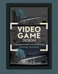 Enlarge image Cover: Video Game Design - Bloomsbury Academic USA
