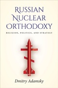 Cover: Russian Nuclear Orthodoxy - Stanford University Press