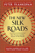 Cover: The New Silk Roads - Bloomsbury Publishing PLC