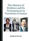 Cover: Absence of Evidence and Its Consequences in Travesties of Justice - Cambridge Scholars Publishing
