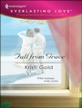 Cover: Fall from Grace - Harlequin Everlasting Love