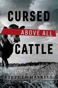 Enlarge image Cover: Cursed Above All Cattle - BOOKBABY