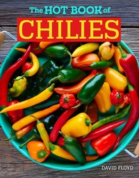Enlarge image Cover: The Hot Book of Chilies - CompanionHouse Books