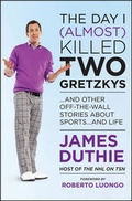 Cover: The Day I (Almost) Killed Two Gretzkys - Wiley