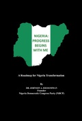 Cover: Nigeria: Progress Begins With Me - BOOKBABY