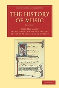 Cover: The History of Music: Volume 1 - Cambridge University Press