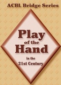 Cover: Play of the Hand in the 21st Century - Baron Barclay Bridge Supplies