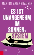 Cover: Es ist unangenehm im Sonnensystem - Kremayr & Scheriau