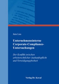 Abbildung von: Unternehmensinterne Corporate-Compliance-Untersuchungen - Kovac, Dr. Verlag