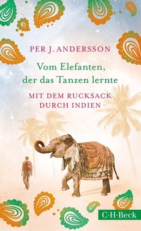 Abbildung von: Vom Elefanten, der das Tanzen lernte - C.H.BECK