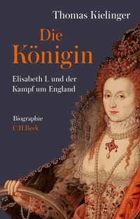 Abbildung von: Die Königin - C.H.BECK