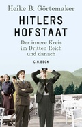 Abbildung von: Hitlers Hofstaat - C.H.BECK