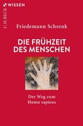 Abbildung von: Die Frühzeit des Menschen - C.H.BECK