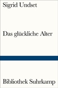 Cover: Das gl&uuml;ckliche Alter - Suhrkamp