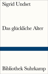 Enlarge image Cover: Das glückliche Alter - Suhrkamp