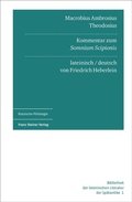 Cover: Macrobius Ambrosius Theodosius: Kommentar zum "Somnium Scipionis". Lateinisch und deutsch - Franz Steiner Verlag