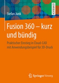 Abbildung von: Fusion 360 - kurz und bündig - Springer Vieweg
