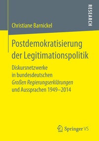 Abbildung von: Postdemokratisierung der Legitimationspolitik - Springer VS