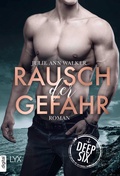 Cover: Deep Six - Rausch der Gefahr - LYX