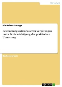 Abbildung von: Besteuerung aktienbasierter Verguetungen unter Beruecksichtigung der praktischen Umsetzung - GRIN Verlag