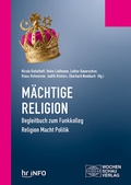 Cover: M&auml;chtige Religion - Wochenschau Verlag