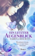 Cover: Ein letzter Augenblick - neobooks
