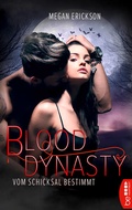 Cover: Vom Schicksal bestimmt - Blood Dynasty - beHEARTBEAT