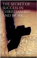 Cover: The Secret of Success in Christian Life and Work - Books on Demand