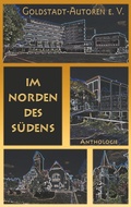 Cover: Im Norden des S&uuml;dens - Books on Demand