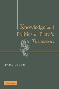 Enlarge image Cover: Knowledge and Politics in Plato's Theaetetus - Cambridge University Press