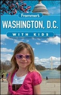 Cover: Frommer's Washington D.C. with Kids - Wiley