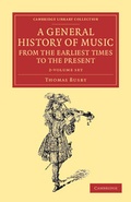 Cover: A General History of Music, from the Earliest Times to the Present 2 Volume Set - Cambridge University Press