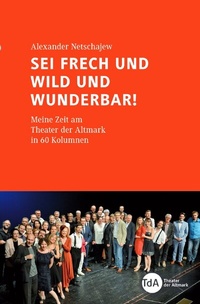 Abbildung von: Sei frech und wild und wunderbar! - epubli
