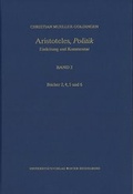 Cover: Aristoteles,'Politik' / B&uuml;cher 2, 4, 5 und 6 - Universit&auml;tsverlag Winter