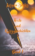 Cover: Texte und Kurzgeschichten - Band 1 - Rediroma-Verlag