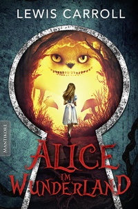 Abbildung von: Alice im Wunderland - Mantikore-Verlag