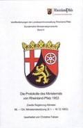 Cover: Die Protokolle des Ministerrats von Rheinland-Pfalz 1953. Zweite Regierung Altmeier - Landesarchivverw. Rheinld-Pfalz