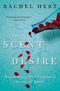 Cover: The Scent Of Desire: Discovering Our Enigmatic Sense Of Smell - HarperCollins