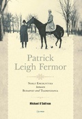 Cover: Patrick Leigh Fermor - Central European University Press