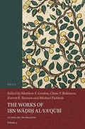 Cover: The Works of Ibn Wa?i? al-Ya?qubi (Volume 3) - Brill