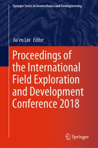 Enlarge image Cover: Proceedings of the International Field Exploration and Development Conference 2018 - Springer
